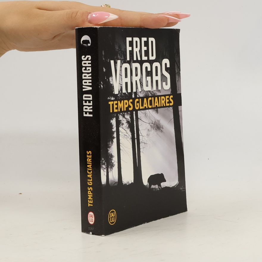 Fred Vargas Temps glaciaires