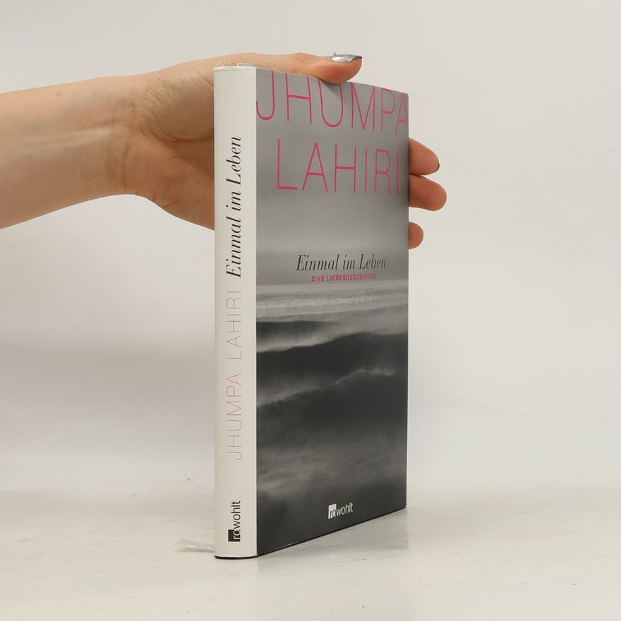Jhumpa Lahiri Einmal im Leben