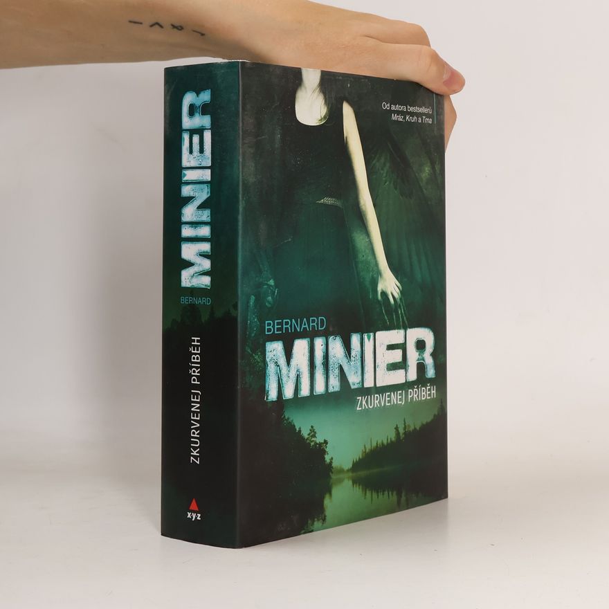 Bernard Minier Zkurvenej příběh