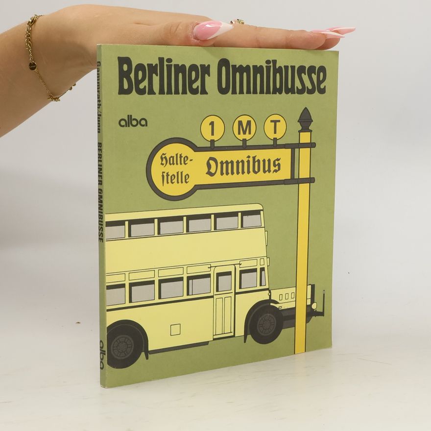 Dieter Gammrath Berliner Omnibusse