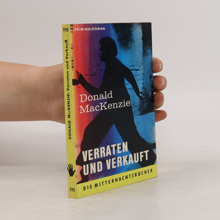 Donald A. MacKenzie Verraten und verkauft
