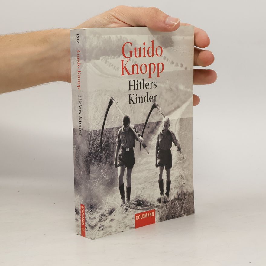 Guido Knopp Hitlers Kinder
