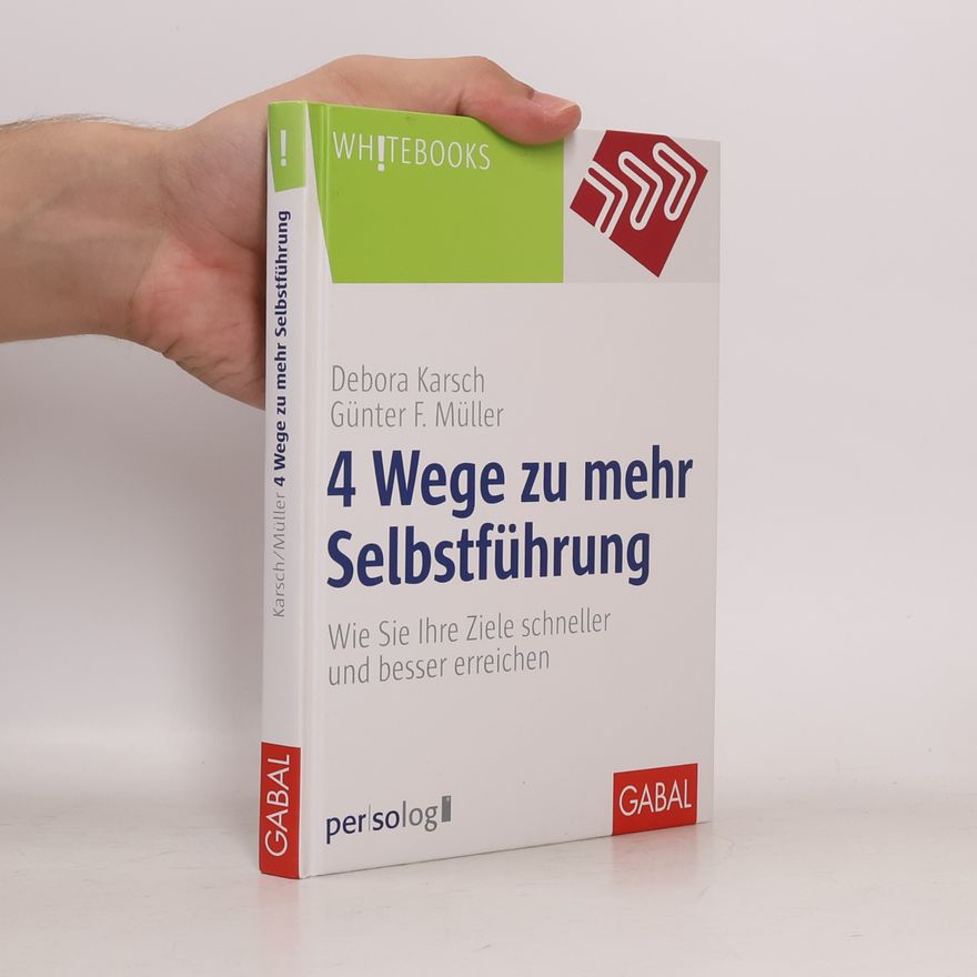 Debora Karsch 4 Wege zu mehr Selbstführung