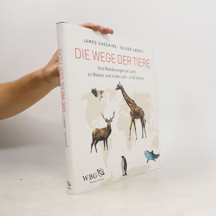 James Cheshire Die Wege der Tiere