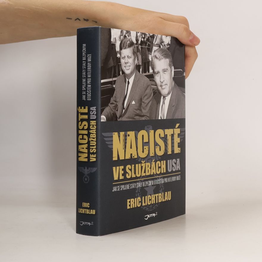 Eric Lichtblau Nacisté ve službách USA