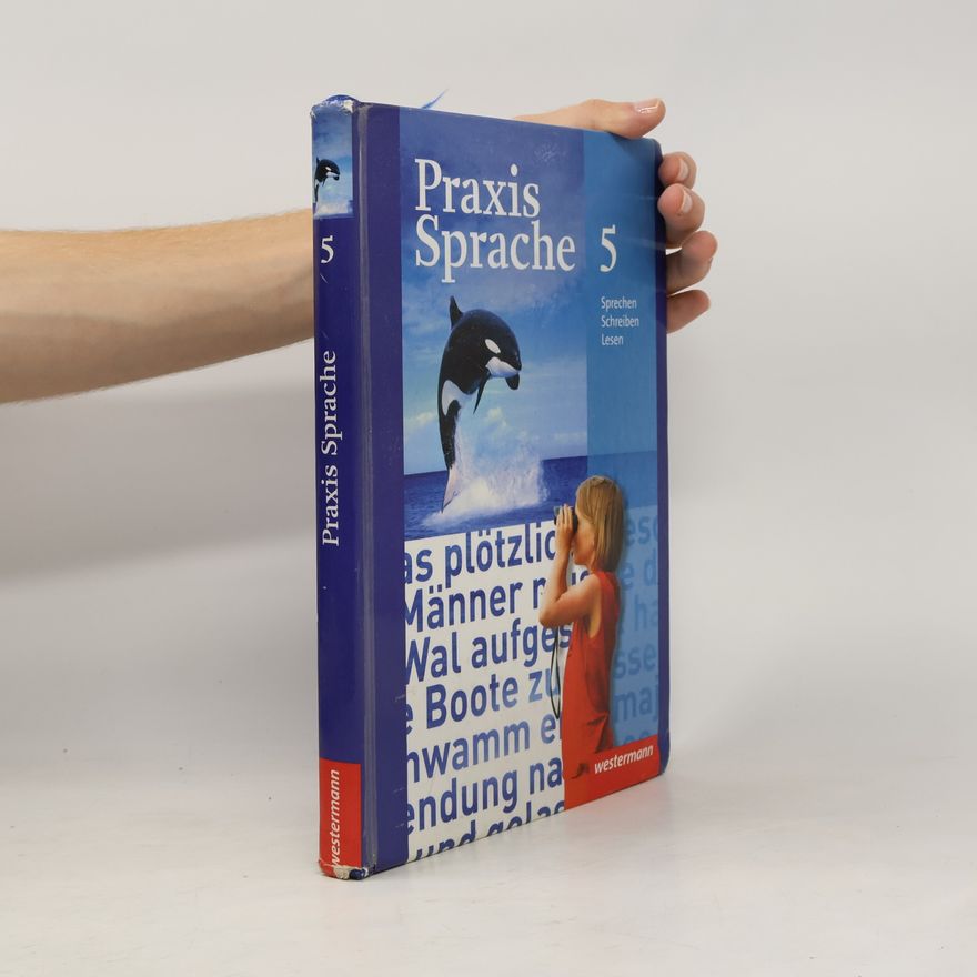Autorenkollektiv Praxis Sprache 5 - Sprechen, Schreiben, Lesen