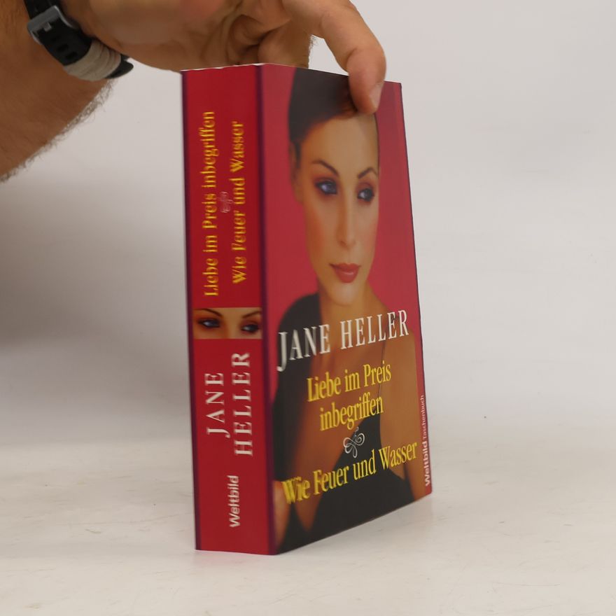 Jane Heller Liebe im Preis inbegriffen. Wie Feuer und Wasser