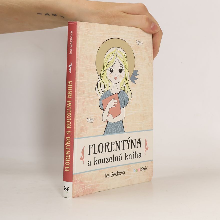Gecková Iva Florentýna a kouzelná kniha