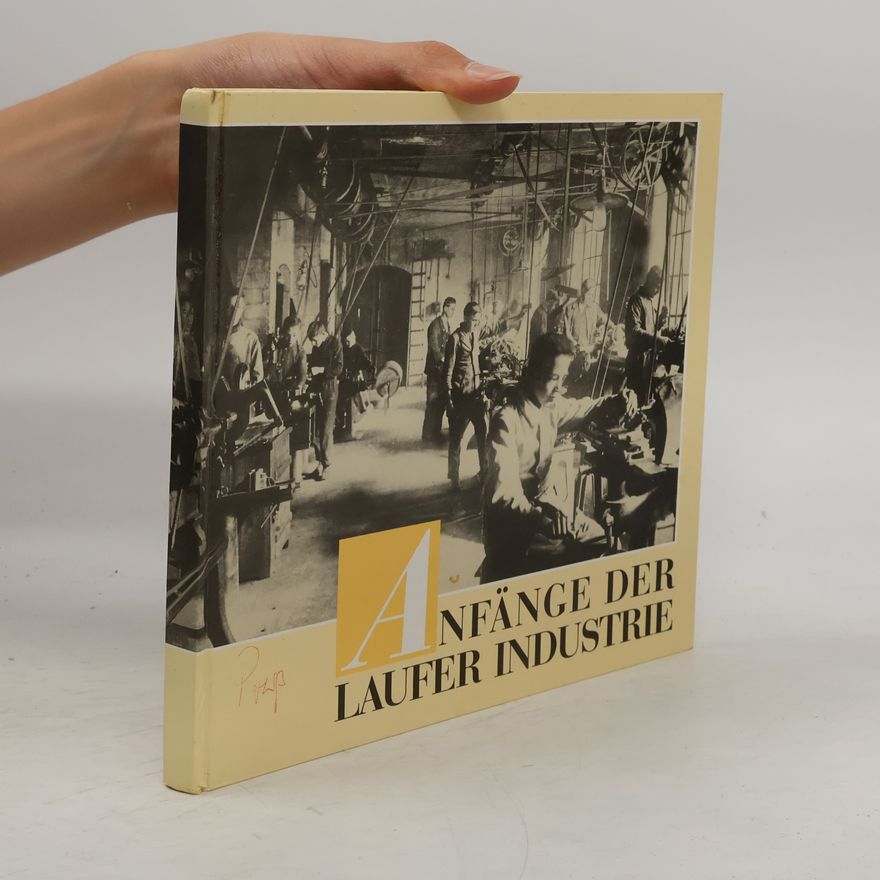 Autorenkollektiv Anfänge der Laufer Industrie
