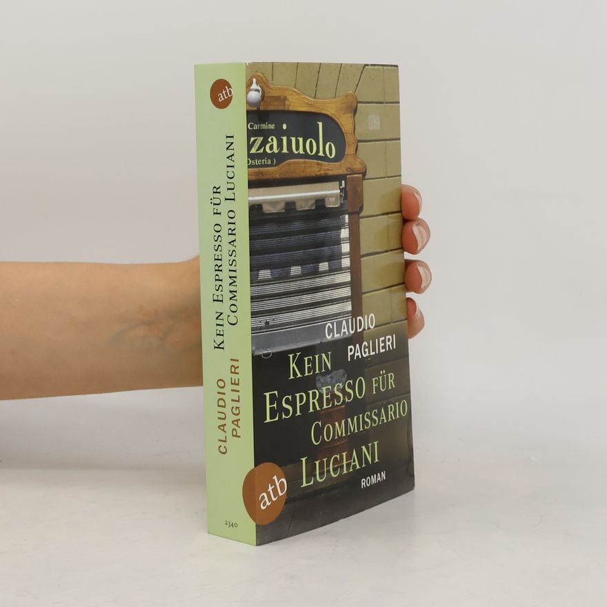 Claudio Paglieri Kein Espresso für Commissario Luciani