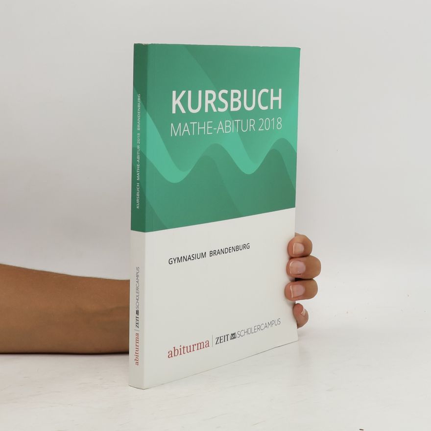 Autorenkollektiv Kursbuch Mathe-Abitur 2018