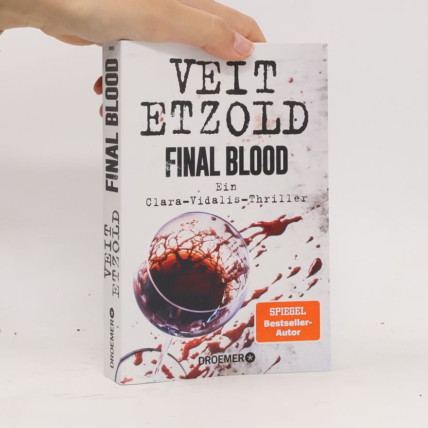 Veit Etzold Final Blood. Thriller