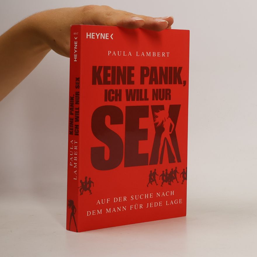 Paula Lambert Keine Panik, ich will nur Sex