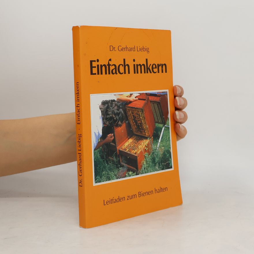 Gerhard Liebig Einfach imkern