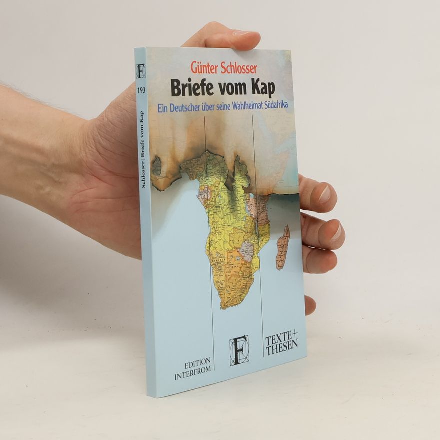 Günter Schlosser Briefe vom Kap