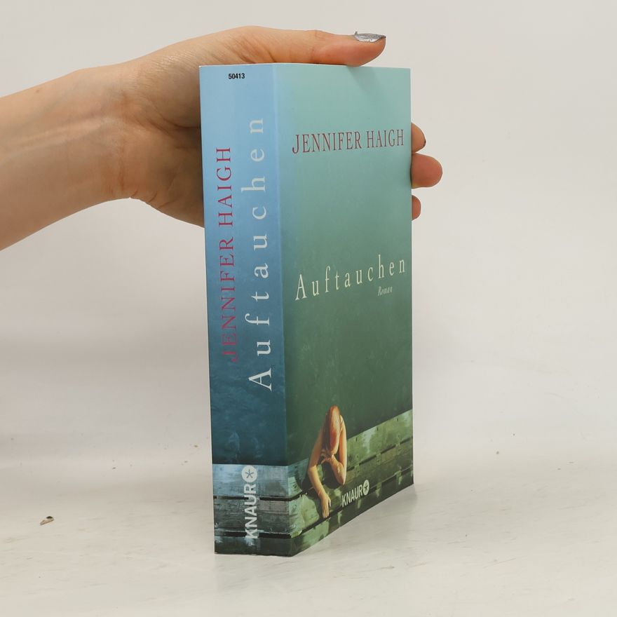 Jennifer Haigh Auftauchen