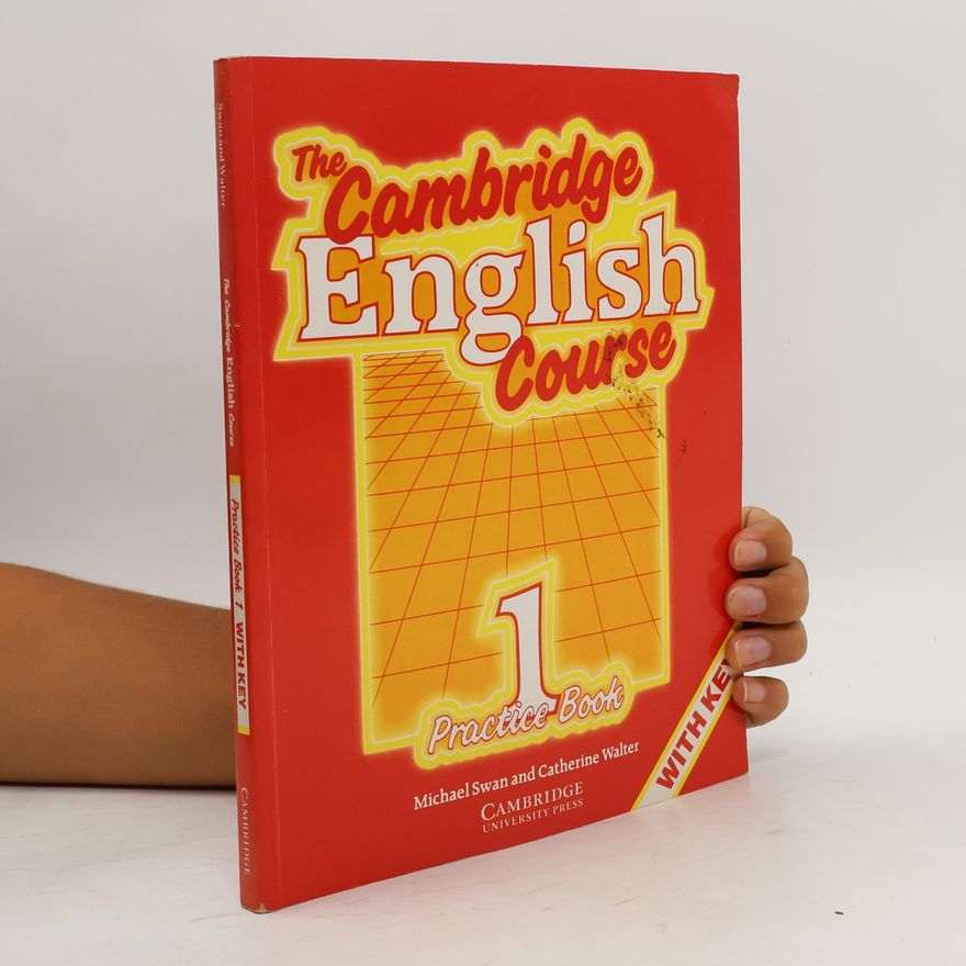 Michael Swan The Cambridge english course : practice book 1 with key