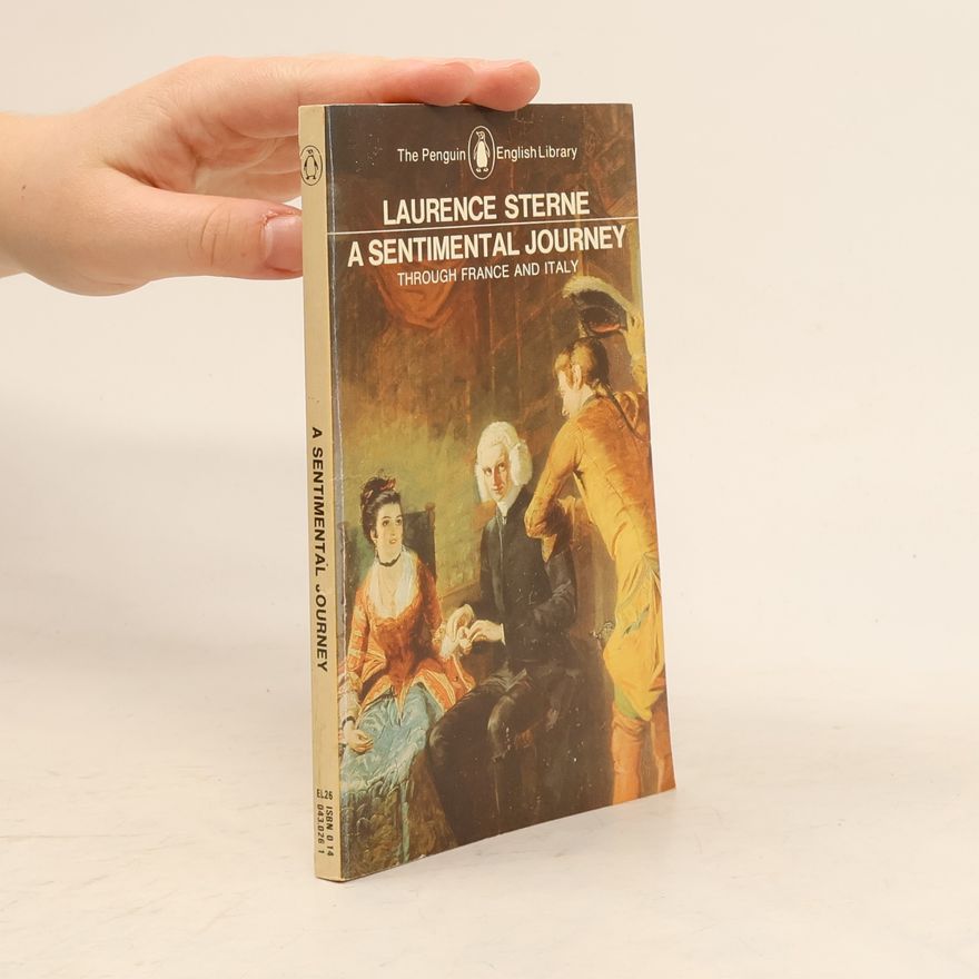 Laurence Sterne A Sentimental Journey
