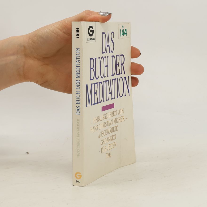 Hans Christian Meiser Das Buch der Meditation