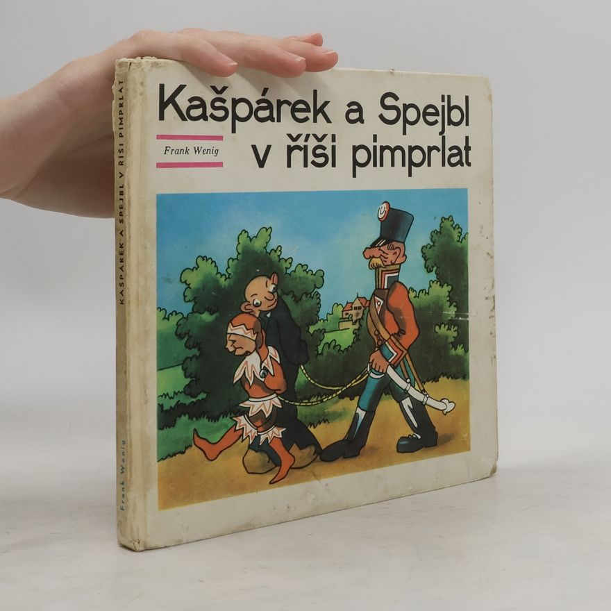 Josef Skupa Kašpárek a Spejbl v říši pimprlat