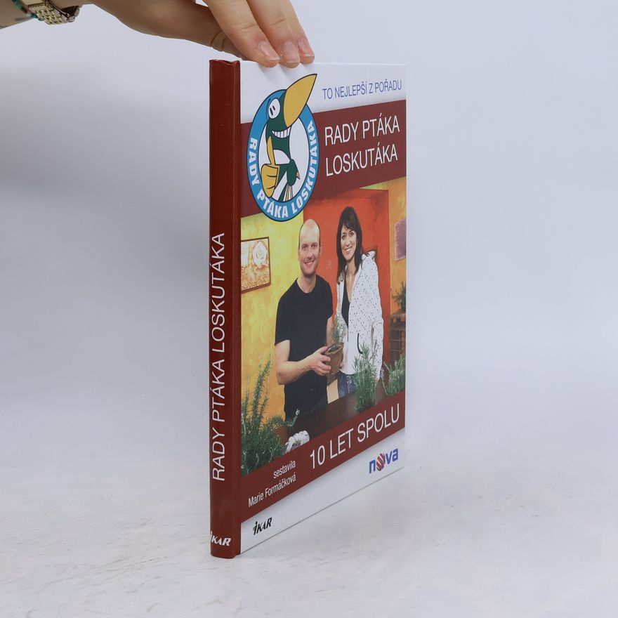 Marie Formáčková To nejlepší z pořadu Rady ptáka Loskutáka. 10 let spolu