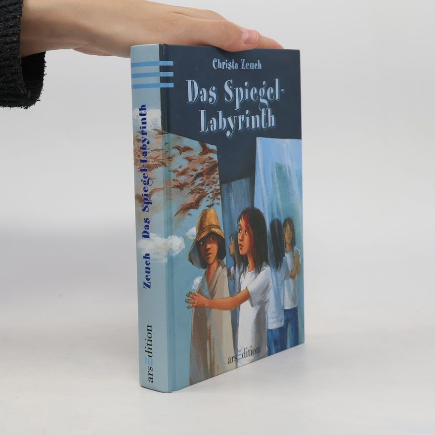 Christa Zeuch Das Spiegel-Labyrinth
