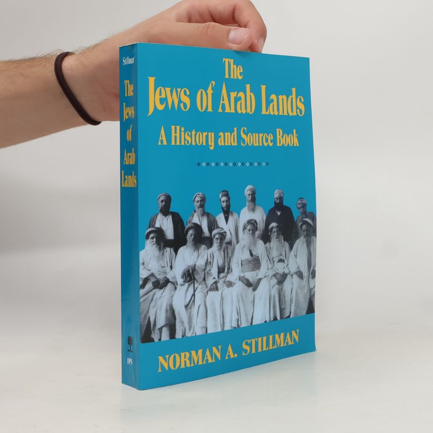 Norman A. Stillman The Jews of Arab Lands