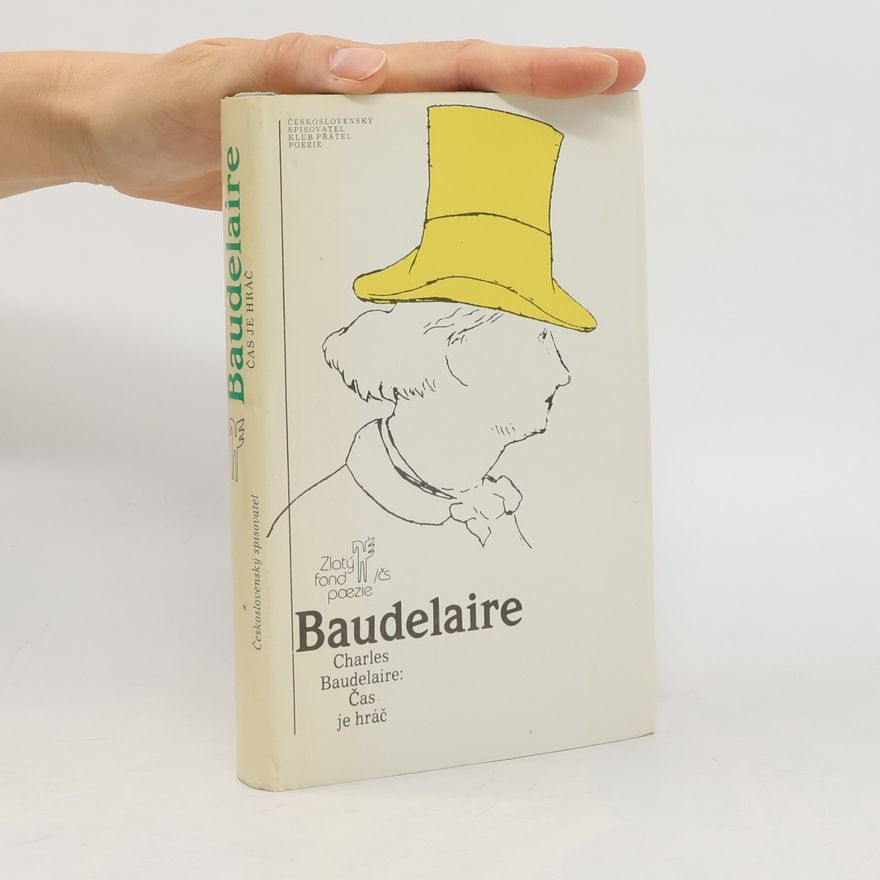 Charles Baudelaire Čas je hráč
