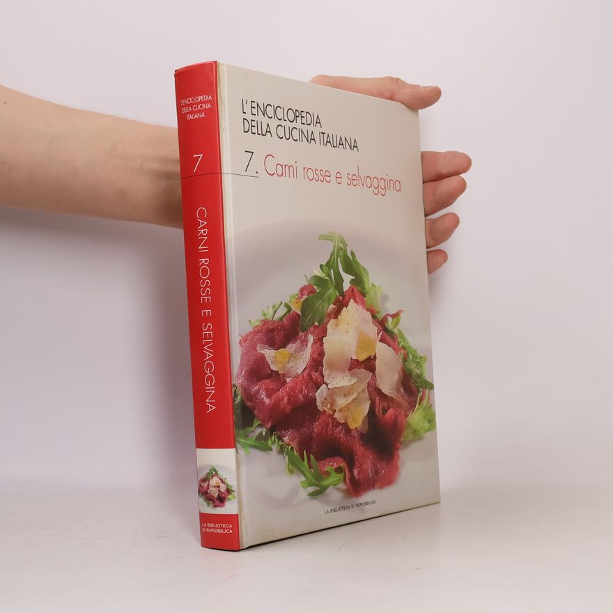 Auteurscollectief L'enciclopedia della cucina italiana 7. Carni rosse e selvaggina