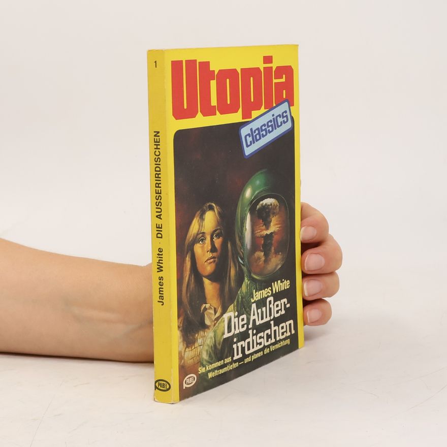 James White Utopia Classics 1: Die Ausser-irdischen