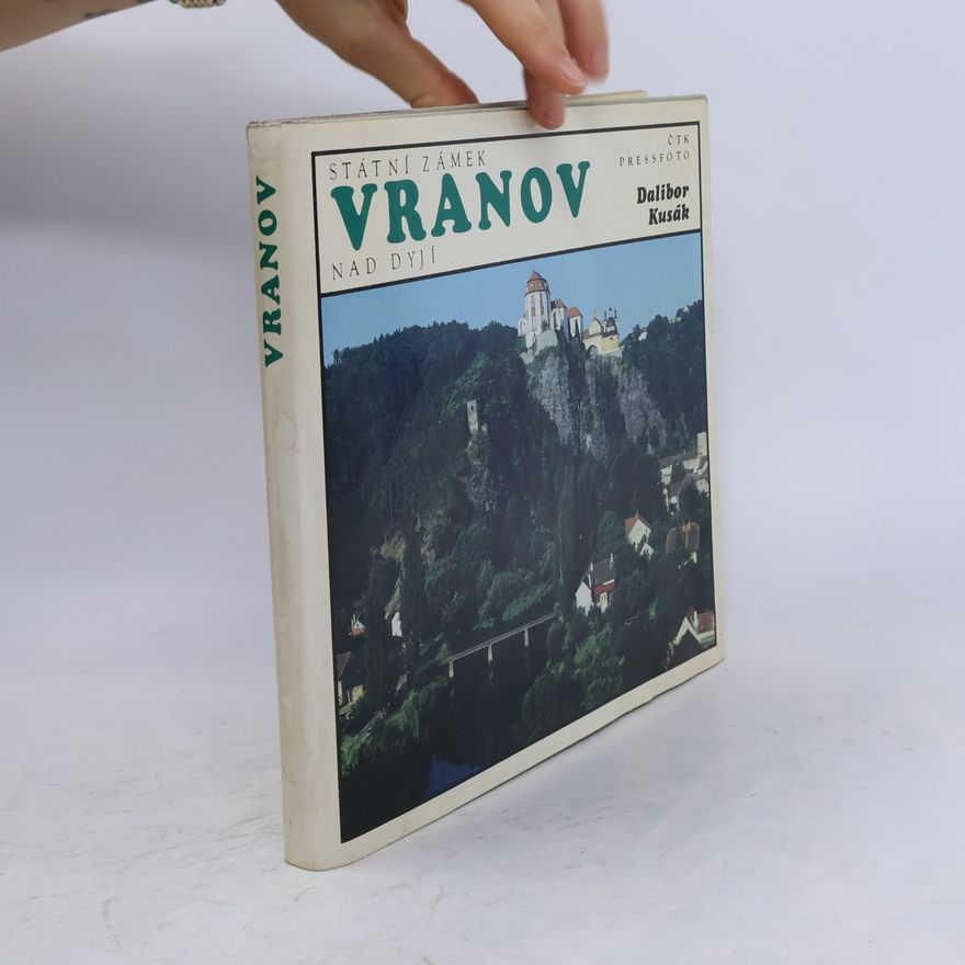 Dalibor Kusák Státní zámek Vranov nad Dyjí