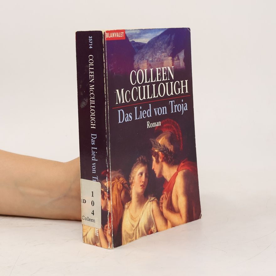 Colleen McCullough Das Lied von Troja