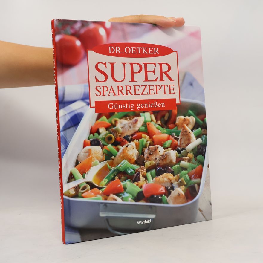 Autorenkollektiv Dr. Oetker - super Sparrezepte