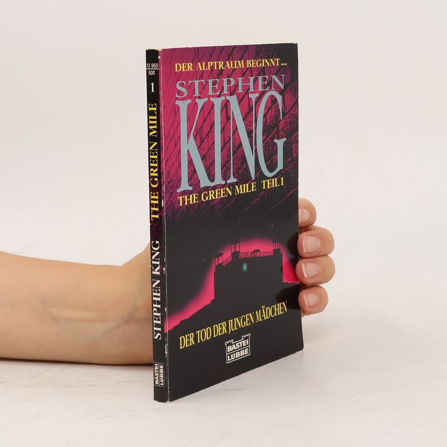 Stephen King The Green Mile, Teil 1: Der Tod Der Jungen Madchen