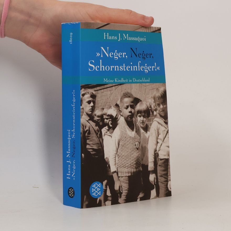 Hans-Jürgen Massaquoi "Neger, Neger, Schornsteinfeger!"
