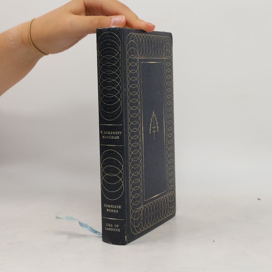 William Somerset Maugham Liza of Lambeth on a Chinese Screen