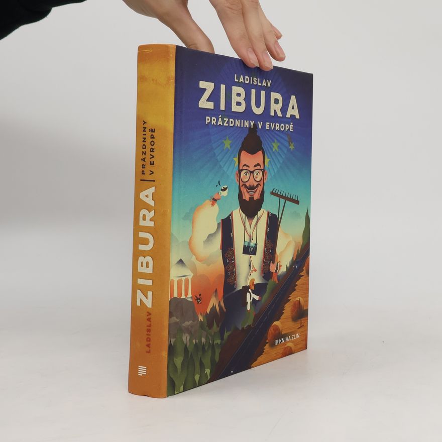 Ladislav Zibura Prázdniny v Evropě