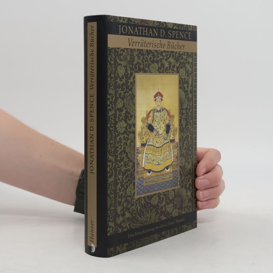 Jonathan Spence Verräterische Bücher