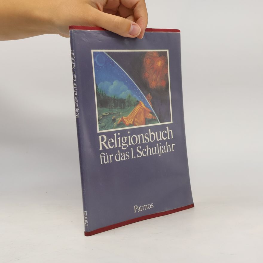 Autorenkollektiv Religionsbuch für das 1.Schuljahr