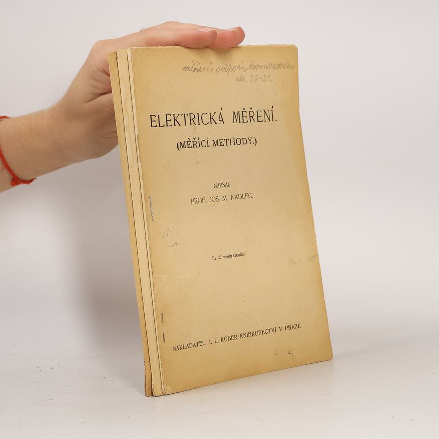 Josef M. Kadlec Elektrická měření