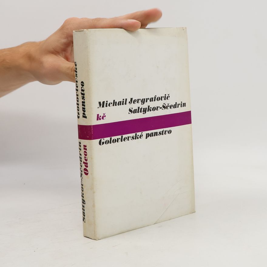 Michail Jevgrafovič Saltykov Ščedrin Golovlevské panstvo