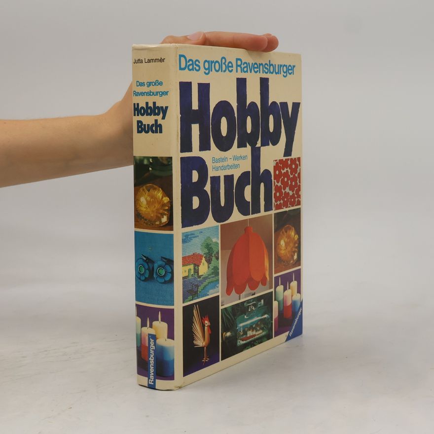 Jutta Lammèr Das grosse Ravensburger Hobbybuch