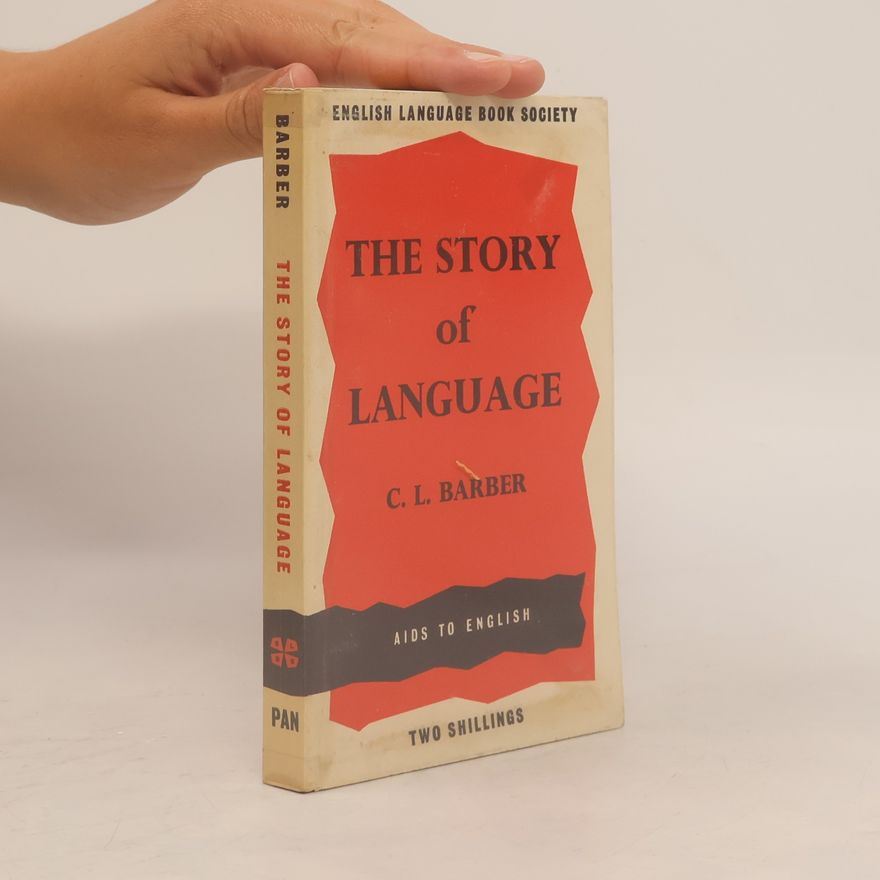 C. L. Barber The Story of Language