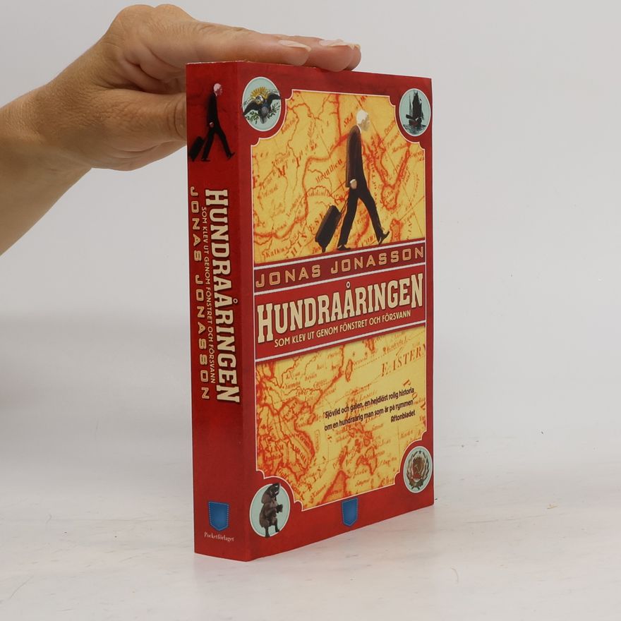Jonas Jonasson Hundraåringen som klev ut genom fönstret och försvann