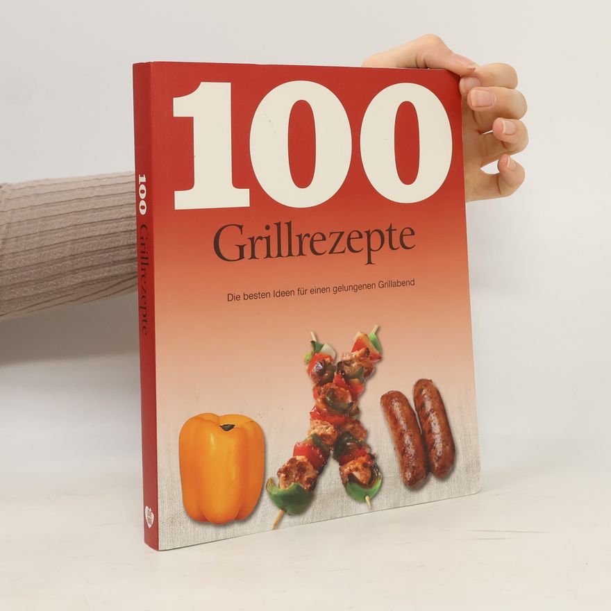 Guenter Beer 100 Grillrezepte