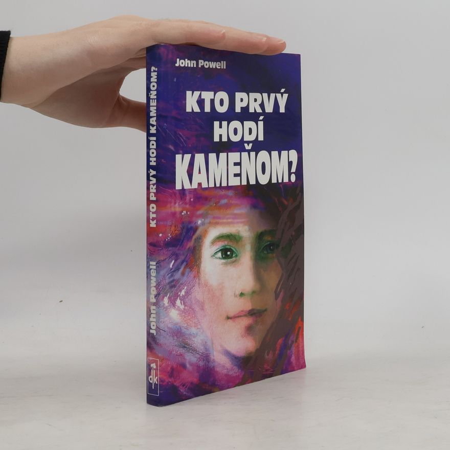 John Powell Kto prvý hodí kameňom?