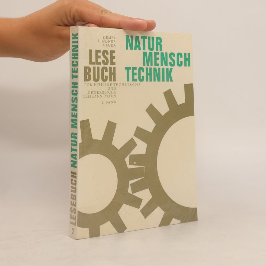Friedrich Demel Natur, Mensch, Technik 2