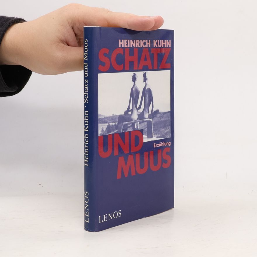 Heinrich Kuhn Schatz und Muus