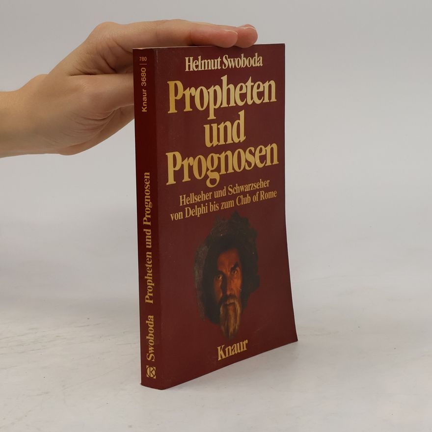 Helmut Swoboda Propheten und Prognosen