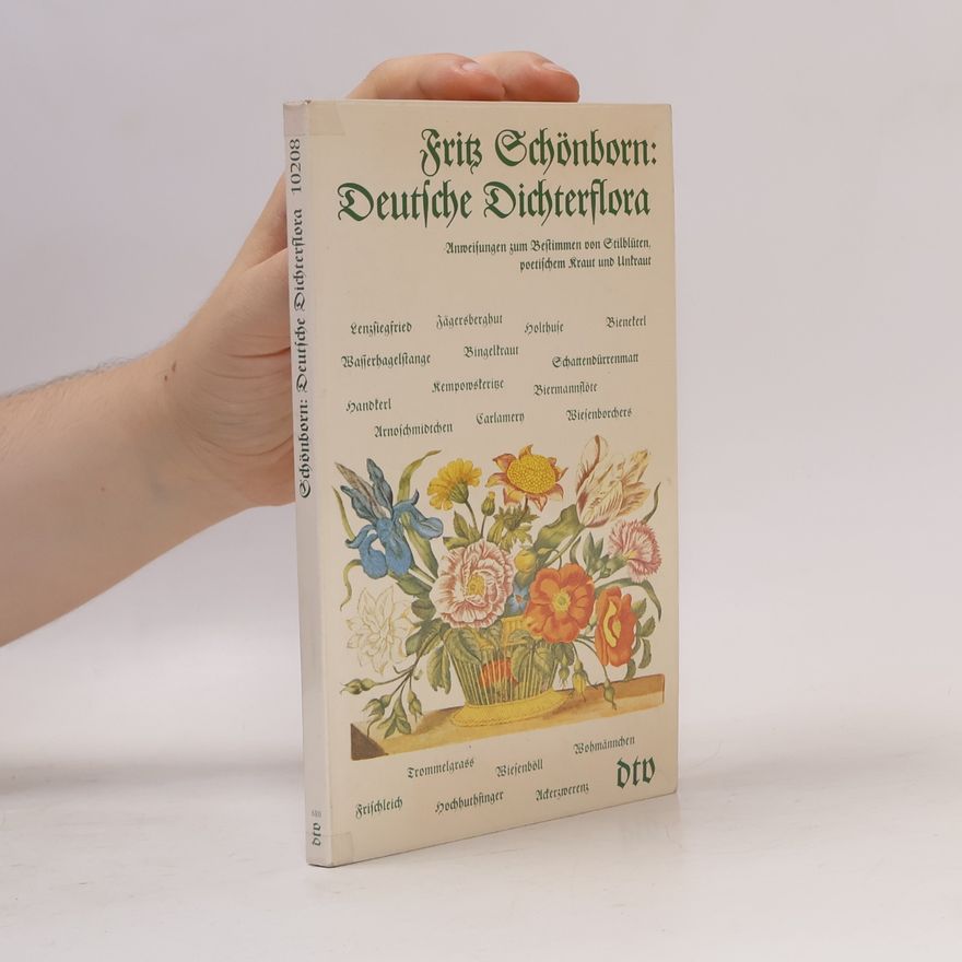 Fritz Schönborn Deutsche Dichterflora